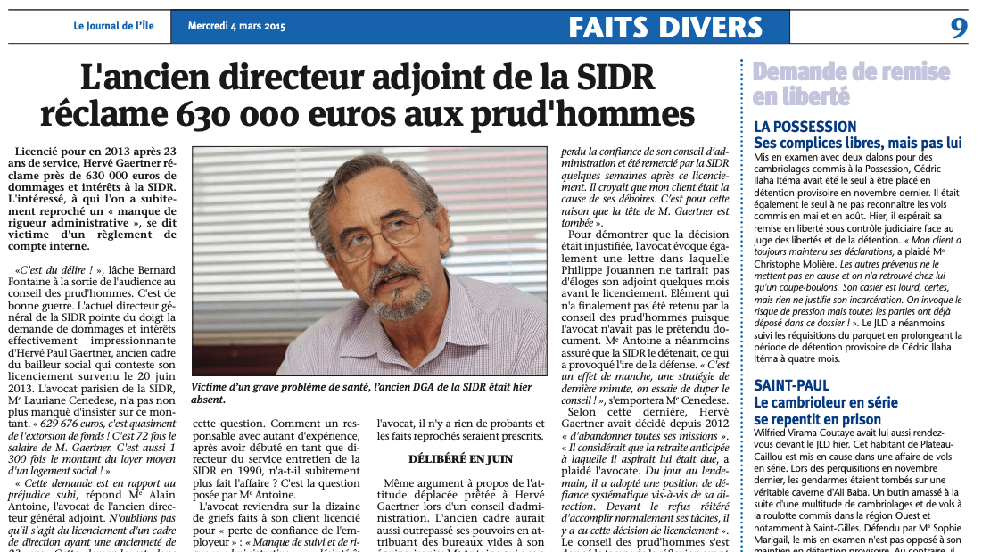  L’ancien directeur adjoint de la SIDR réclame 630 000 euros aux prud’hommes